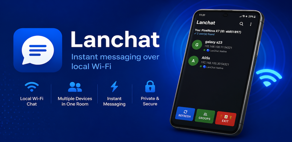 LanChat Header - Instant messaging over local Wi-Fi